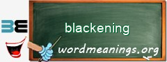 WordMeaning blackboard for blackening